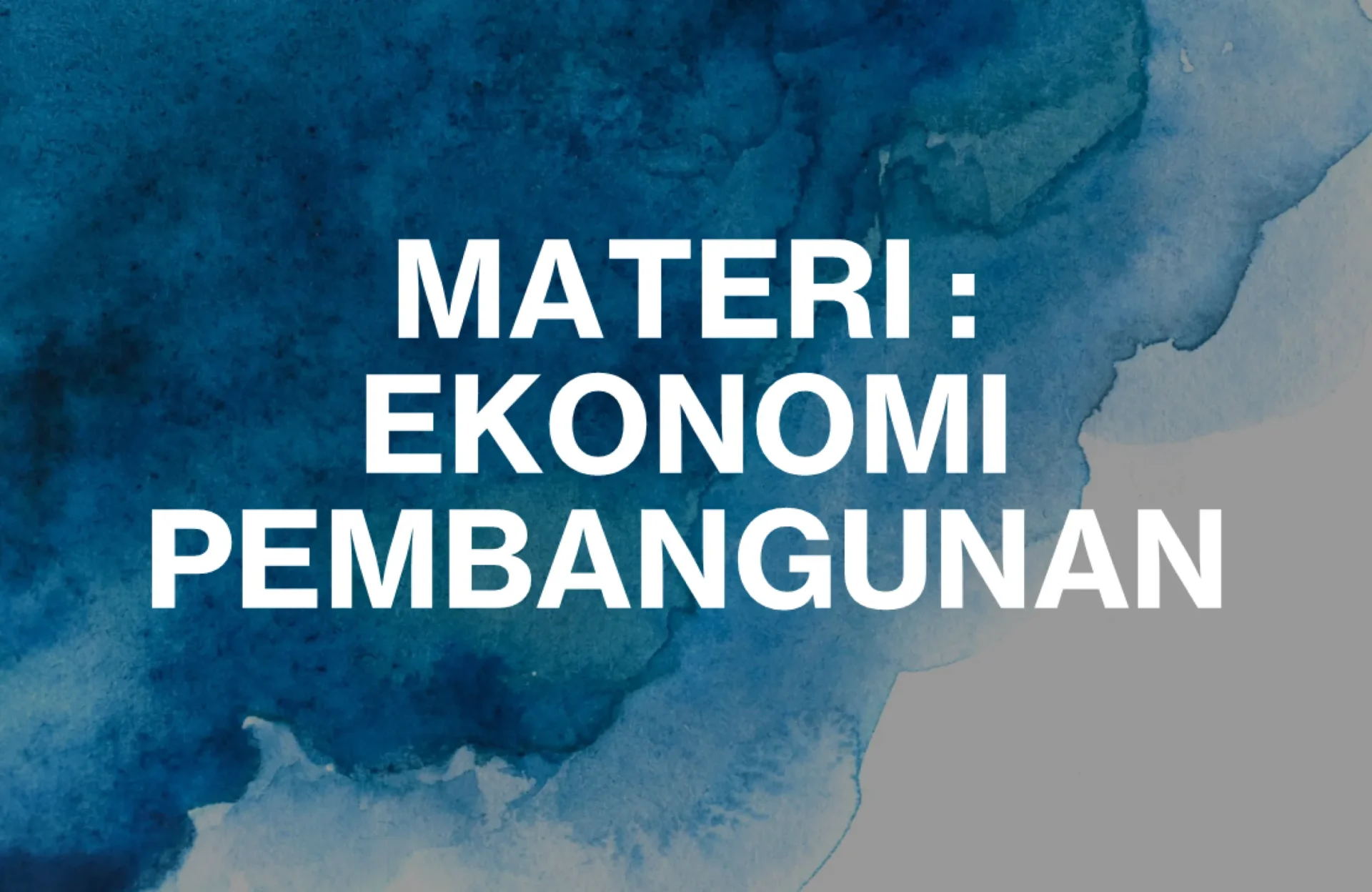 Materi Ekonomi Pembangunan